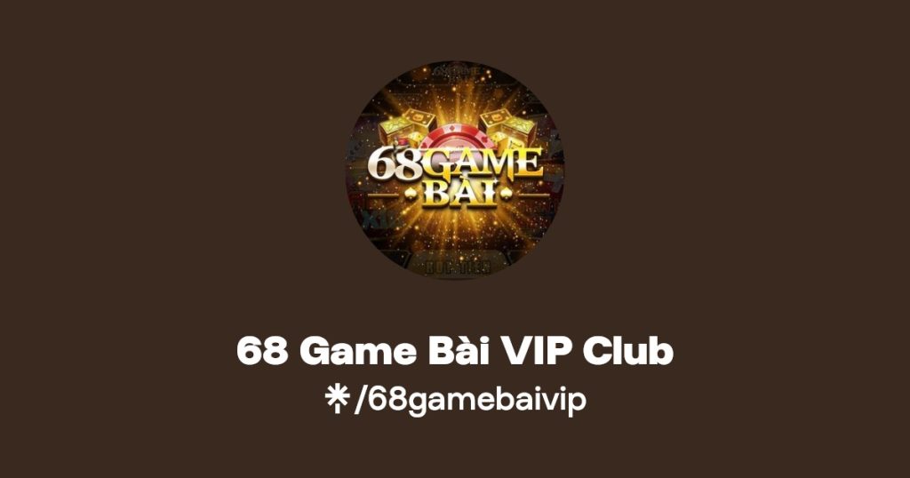 Quyền Lợi VIP CLUB 68 Game Bài